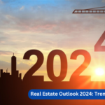 Real Estate Outlook 2024: Trends & Forecast