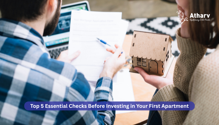 Top 5 Essential Checks Before Investing in Your First Apartment